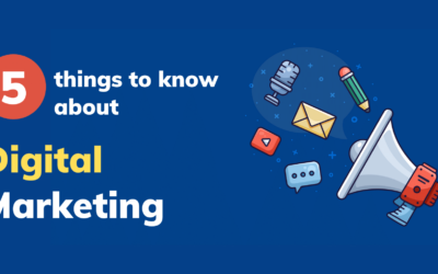 5 things to know about digital marketing